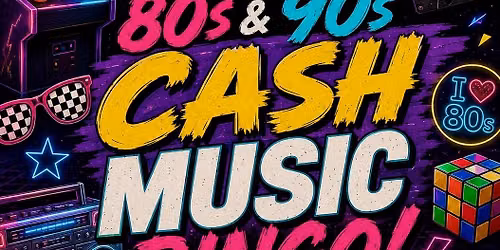 \ud83d\udcfc\ud83c\udfb6 80s & 90s Cash Music Bingo! \ud83c\udfb6\ud83d\udcfc $5 per Card! 100% Payout! Free Fresh Cut Fry Night!