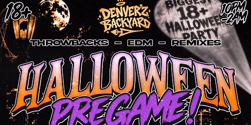 \ud83c\udf83 DENVER HALLOWEEN PREGAME \ud83c\udf83