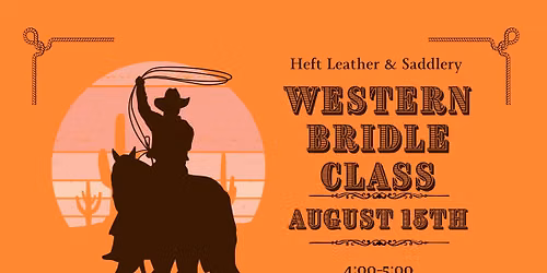 Western Bridle making Class