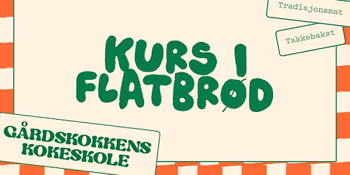 Flatbr\u00f8dkurs med Kristin \ud83e\uded3\ud83e\uded3 G\u00e5rdskokkens kokeskole