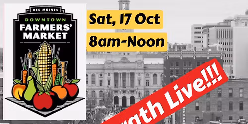 Joe Demerath Live (Again) @ the Downtown DSM Farmers Mkt!