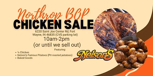July's Nelson's Chicken Sale (Benefiting Northrop's Big Orange Pride)
