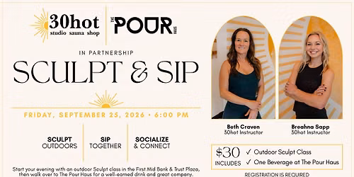 30hot Studio x The Pour Haus: Sip & Sculpt