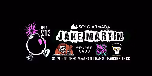 Jake Martin plus support from Harrison Rimmer