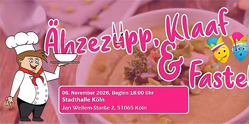 \u00c4hzezupp, Klaaf un Fastelovend - Echt K\u00f6lsche Sitzung