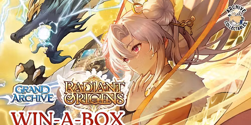 Grand Archive - I wanna win a box of RDO!