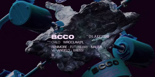 Cia\u0142o \u00d7 BCCO: FENIM0RE \u2022 Future.666 \u2022 MAUER \u2022 Vi \u2022 anGelo \u2022 Brussi