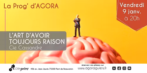 L\u2019ART D\u2019AVOIR TOUJOURS RAISON - Conf\u00e9rence