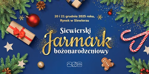 \ud83c\udf84Siewierski Jarmark Bo\u017conarodzeniowy 2025\ud83c\udf84