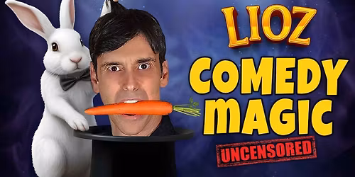 Lioz Comedy Magic Uncensored at V Theater at Planet Hollywood Resort and Casino
