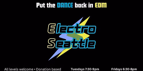 Electro Dance Class & Open Session - Donation Based. Dance to EDM!