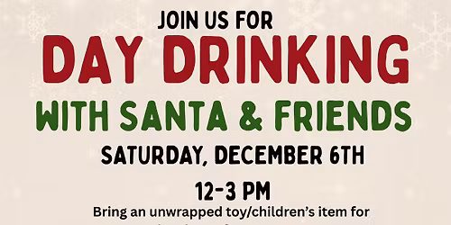 Day Drinking With Santa & Friends