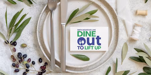 Dine Out to Lift Up (2026) - Smith Mountain Lake