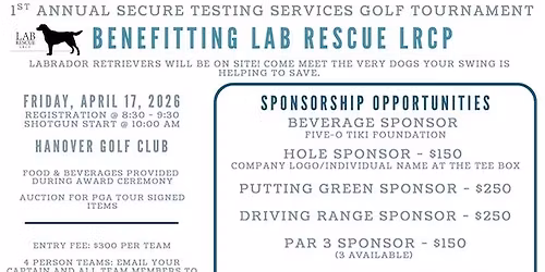 1st Annual Secure Testing Services Golf Tournament - Benefitting Lab Rescue LRCP