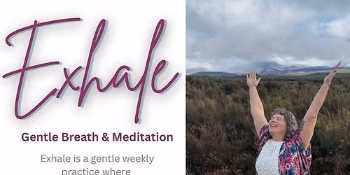 Exhale | Weekly Breath and Meditation Class (Feilding)