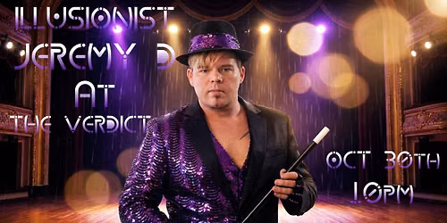 Illusionist Jeremy D Presents " Nothing is Impossible" 