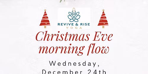 Christmas Eve Morning Flow