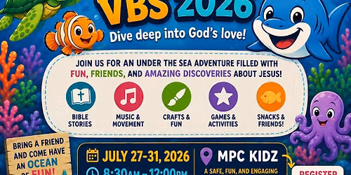 \ud83c\udf1f THE DEEP VBS 2026 \ud83c\udf1f with MPC Kidz! \ud83e\udd88\ud83d\udc19