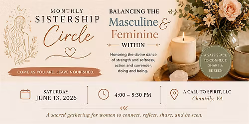Balancing the Masculine & Feminine Within JUNE In-Person Sistership Circle