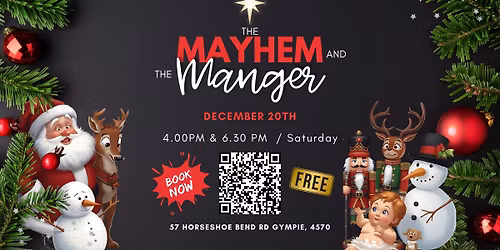 Christmas Pageant - The Mayhem & the Manger