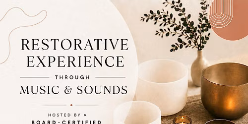 Restorative experience through music and sounds