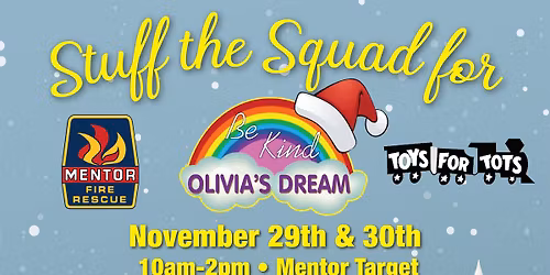 Help Mentor Fire "Stuff the Squad" for Olivia's Dream