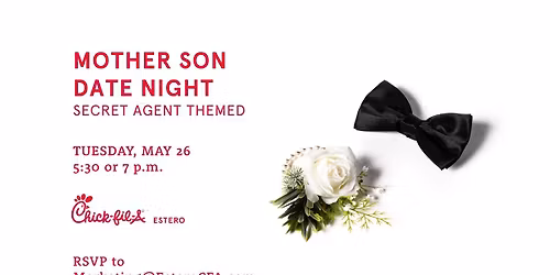 Mother Son Date Night at Chick-fil-A Estero
