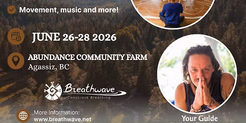 Reclaim Your Breath, Abundance Farm, Agassiz