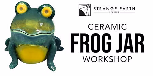 Ceramic Frog Jar Workshop