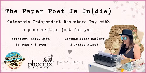 The Paper Poet Is In(die) at Phoenix Books Rutland