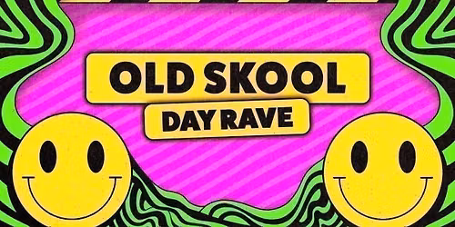Old Skool Day Rave: Birmingham \ud83d\ude42