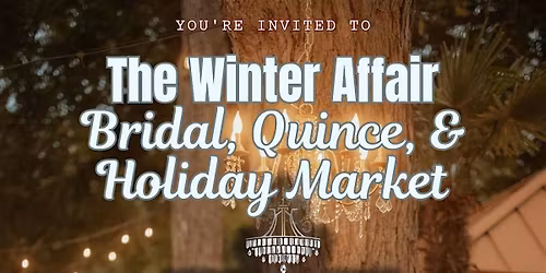 Winter Affair Bridal and Quinceanera Expo at The Abbott House
