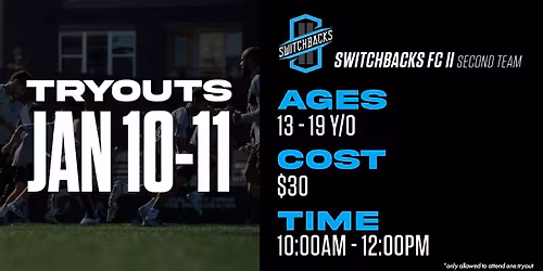 Switchbacks II Tryouts