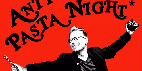 Ron Placone's Anti-Fascist Pasta Night