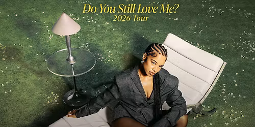Ella Mai Do You Still Love Me? World Tour