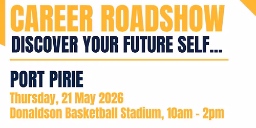 Career Roadshow - Port Pirie 2026