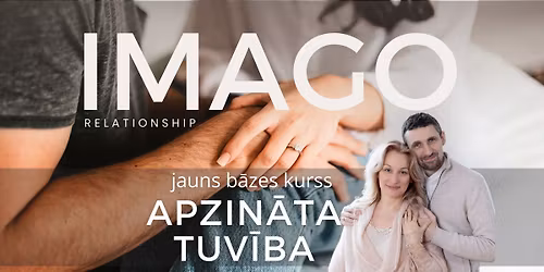 SEMIN\u0100RS P\u0100RIEM: Apzin\u0101ta Tuv\u012bba \u2022 Apzin\u0101ta komunik\u0101cija \u2022 IMAGO dialogs