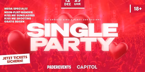 PADEREVENTS PRES. SINGLE PARTY \u2013 DIE GR\u00d6SSTE SINGLE PARTY DER REGION!