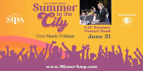 Summer in the City Concert Series - FAU Summer Concert Band