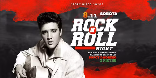 Rock'n Roll Night  | Story Disco Sopot \ud83c\udf89 Sob, 8.11 | Lista FB wst\u0119p wolny do 23:00