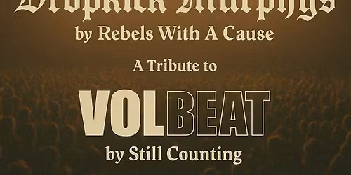 Rebels and Friends - Volbeat meets Dropkick Murphys