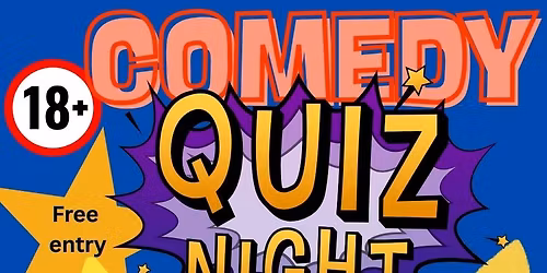 R18 Comedy Quiz Night