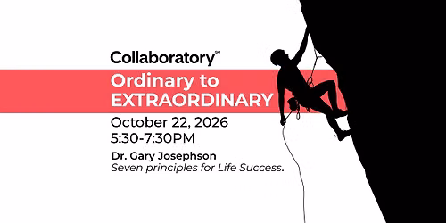 Ordinary to Extraordinary: Free Lecture with Dr. Gary Josephson