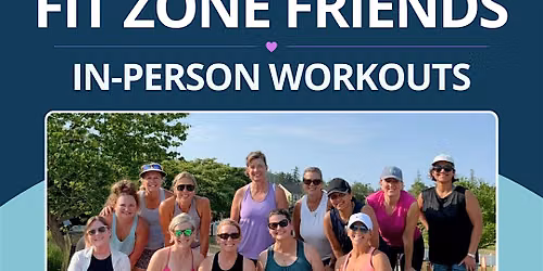 Fit Zone Friends Saturday Strength Workout