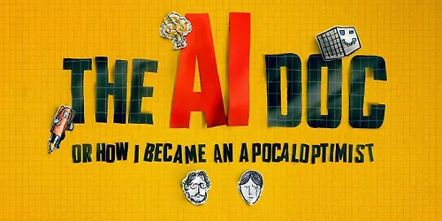Austin Forum Sessions Movie & Panel The AI Doc"