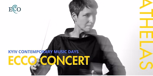 ECCO Concert & Kyiv Contemporary Music Days