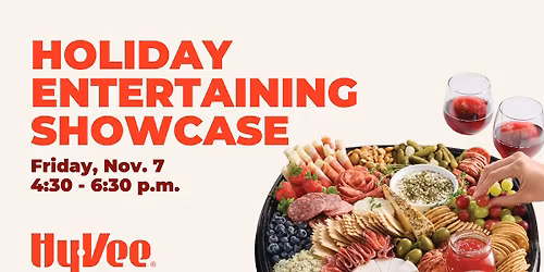 Hy-Vee Holiday Entertaining Showcase: 11\/7