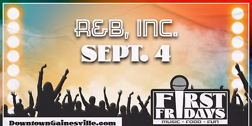 First Friday Concert Series: R & B INC!