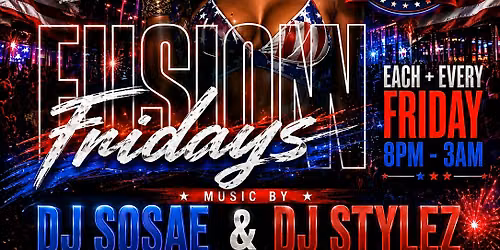 FUSION FRIDAYS \u2014 INDEPENDENCE DAY EDITION