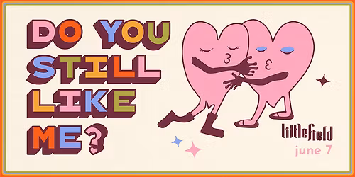 Do You Still Like Me? A Comedy Dating Show